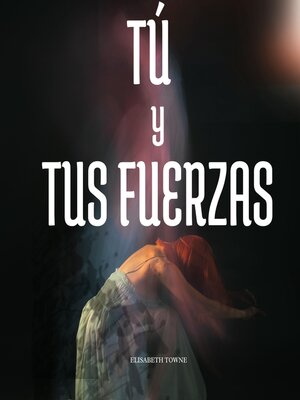 cover image of Tú y Tus Fuerzas